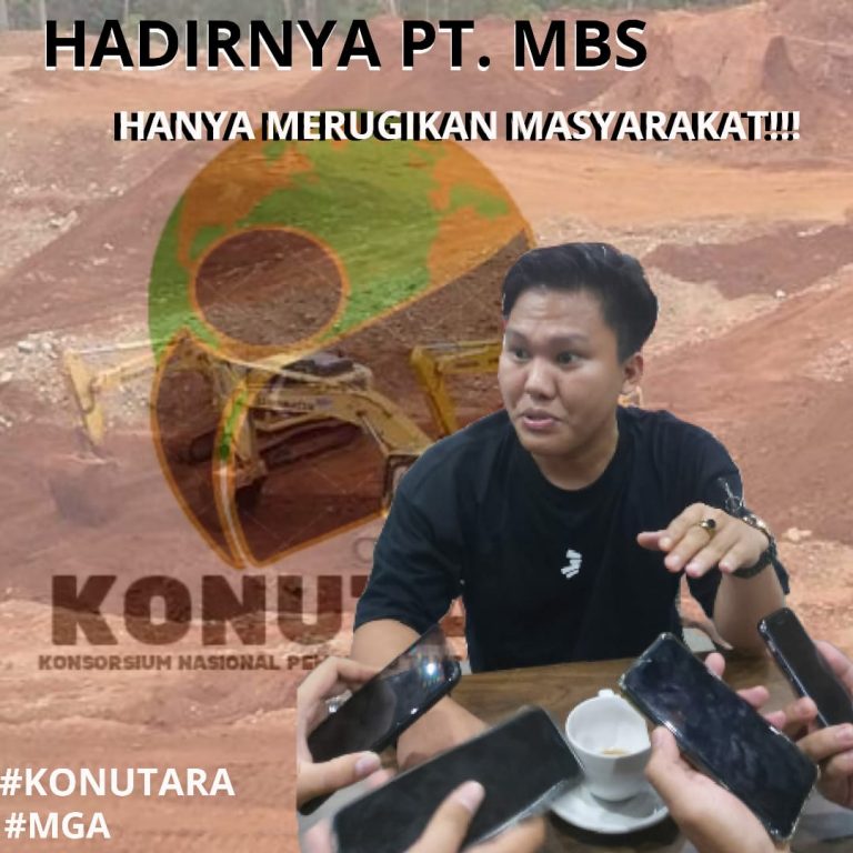 KONUTARA : SEJAK HADIRNYA PT. MBS DI KABUPATEN KONAWE DI DUGA SANGAT MERUGIKAN MASYARAKAT!!